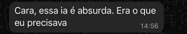 Depoimento: essa IA é absurda, era o que eu precisava